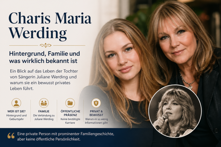 Charis Maria Werding: Hintergrund, Familie und bekannte Fakten charis maria werding